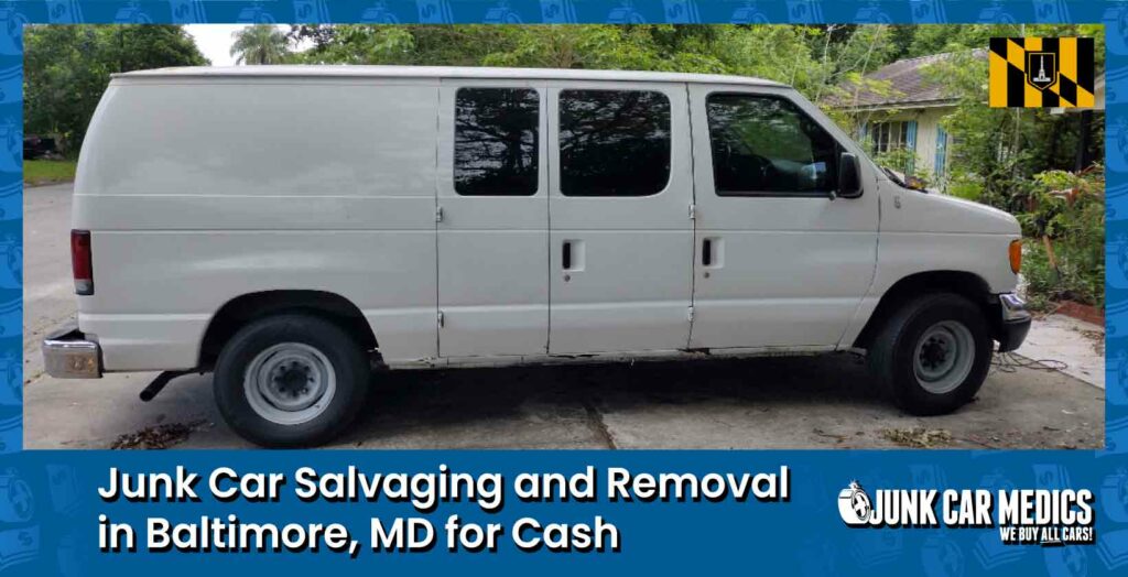 Baltimore Junk Car Removal for Cash