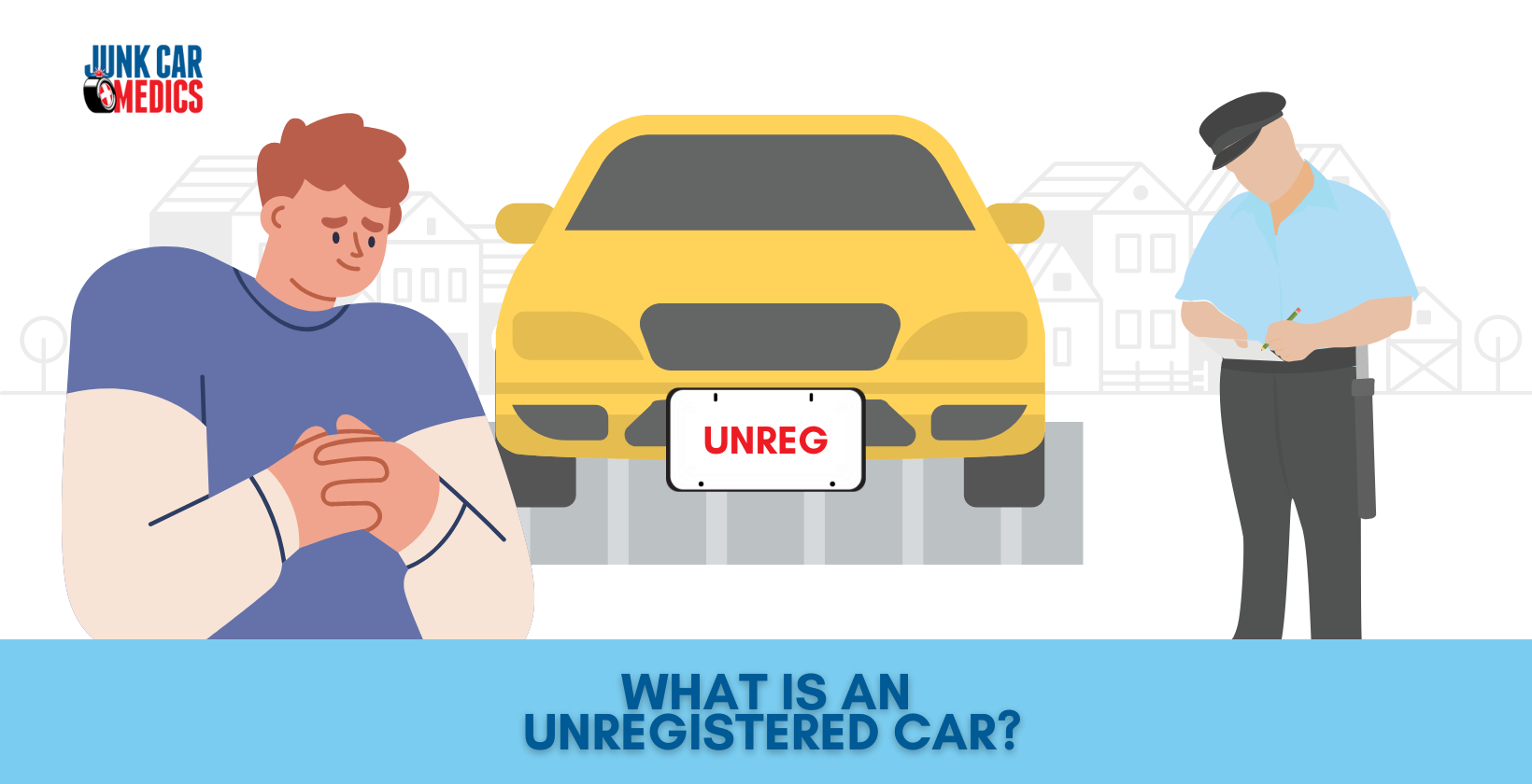 What is an Unregistered Car?