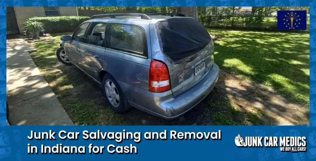 Indiana Junk Car Removal for Cash