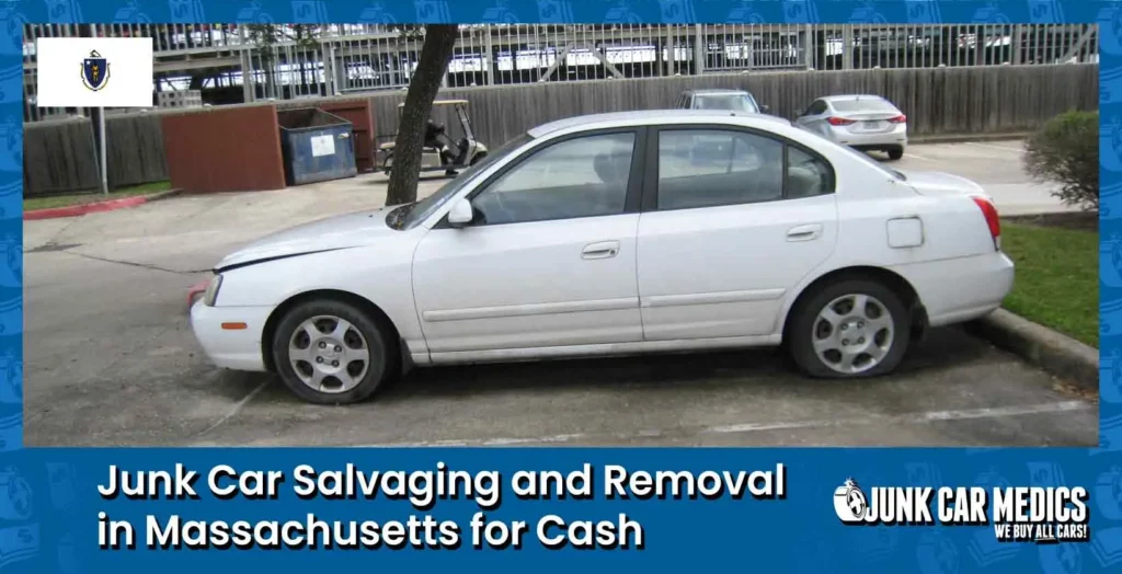 Massachusetts Junk Car Removal For Cash