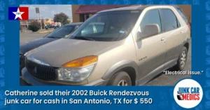 Catherine Got Cash for Junk Cars in San Antonio