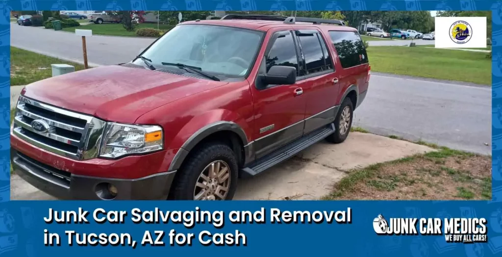 Tucson Junk Car Removal for Cash